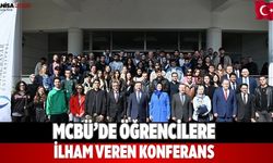 MCBÜ’de Öğrencilere İlham Veren Konferans