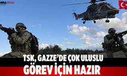 TSK, Gazze’de çok uluslu görev için hazır