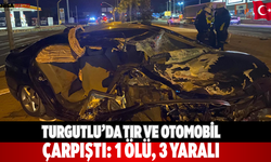 Turgutlu’da Tır ve Otomobil Çarpıştı: 1 Ölü, 3 Yaralı