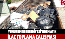 Yunusemre Belediyesi’nden Atık İlaç Toplama Çalışması