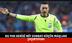 KG yok serisi mi? Zorbay Küçük maçları şaşırtıyor!