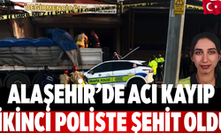 Alaşehir’de Acı Kayıp İkinci Poliste Şehit Oldu