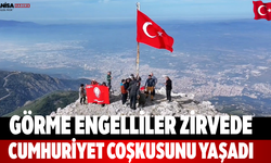 Görme Engelliler Zirvede Cumhuriyet Coşkusunu Yaşadı