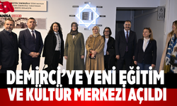 Demirci’ye Yeni Eğitim Ve Kültür Merkezi Açıldı