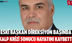 Eski başkan direksiyon başında kalp krizi geçirdi