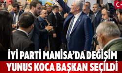 İYİ Parti Manisa’da değişim Yunus Koca başkan seçildi