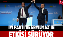 İyi parti'de Eryılmaz’ın etkisi sürüyor
