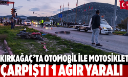 Kırkağaç’ta Otomobil ile Motosiklet Çarpıştı 1 Ağır Yaralı