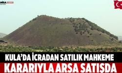 Kula’da İcradan Satılık Mahkeme Kararıyla Arsa Satışda