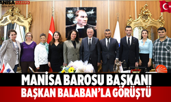 Manisa Barosu Başkanı Başkan Balaban’la Görüştü