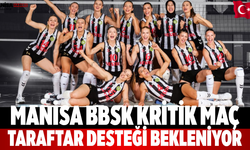 Manisa BBSK Kritik Maç Taraftar Desteği Bekleniyor