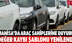 Manisa’da araç sahiplerine duyuru Değer kaybı yenilendi
