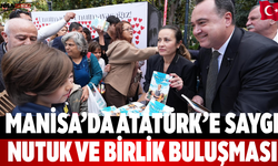 Manisa’da Atatürk’e Saygı Nutuk ve Birlik Buluşması