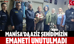 Manisa'da Aziz Şehidimizin Emaneti Unutulmadı