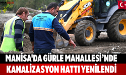 Manisa'da Gürle Mahallesi’nde Kanalizasyon Hattı Yenilendi