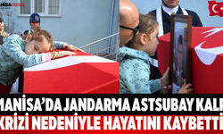 Manisa’da Jandarma Astsubay Kalp Krizi Nedeniyle Hayatını Kaybetti
