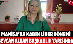 Manisa’da kadın lider dönemi Sevcan Alkan başkanlık yarışında