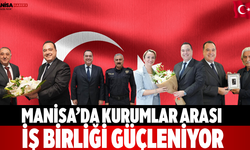 Manisa’da kurumlar arası iş birliği güçleniyor