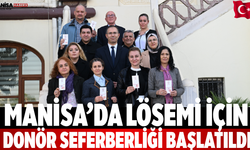 Manisa’da Lösemi İçin Donör Seferberliği Başlatıldı