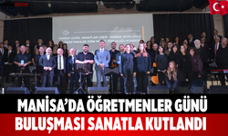 Manisa’da Öğretmenler Günü Buluşması Sanatla Kutlandı