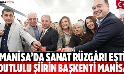 Manisa’da sanat rüzgârı esti Dutlulu Şiirin başkenti Manisa