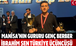 Manisa’nın Gururu Genç Berber İbrahim Şen Türkiye Üçüncüsü