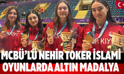 MCBÜ’lü Nehir Toker İslami Oyunlarda Altın Madalya