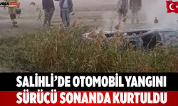 Salihli’de Otomobil Yangını Sürücü sonanda kurtuldu