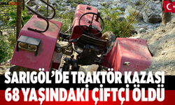 Sarıgöl’de traktör kazası 68 yaşındaki çiftçi öldü