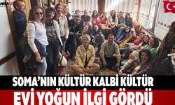 Soma’nın kültür kalbi Kültür Evi yoğun ilgi gördü
