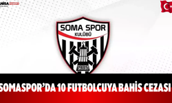 Somaspor’da 10 Futbolcuya Bahis Cezası