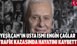 Yeşilçam’ın Ustası Engin Çağlar Trafik Kazasında Öldü