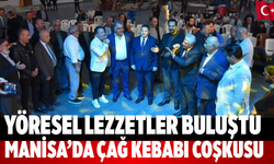 Yöresel lezzetler buluştu Manisa’da çağ kebabı coşkusu