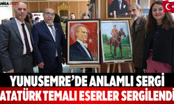 Yunusemre’de anlamlı sergi Atatürk temalı eserler sergilendi