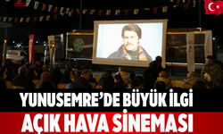 Yunusemre’de Büyük İlgi Açık Hava Sineması