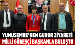 Yunusemre’den Gurur Ziyareti Milli Güreşçi Başkanla Buluştu