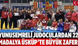 Yunusemreli judoculardan 22 madalya Üsküp’te büyük zafer
