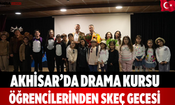 Akhisar’da Drama Kursu Öğrencilerinden Skeç Gecesi