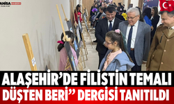 Alaşehir’de Filistin Temalı “Düşten Beri” Dergisi Tanıtıldı