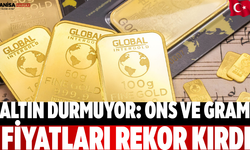Altın Durmuyor: Ons ve Gram Fiyatları Rekor Kırdı