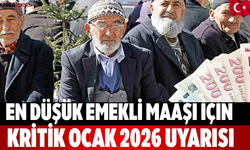 En düşük emekli maaşı için kritik Ocak 2026 uyarısı