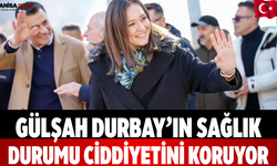 Gülşah Durbay’ın Sağlık Durumu Ciddiyetini Koruyor