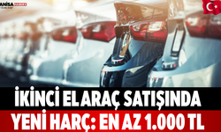 İkinci El Araç Satışında Yeni Harç: En Az 1.000 TL