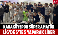 Karaköyspor Süper Amatör Lig’de 5’te 5 Yaparak Lider