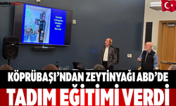 Köprübaşı’ndan Zeytinyağı ABD’de Tadım Eğitimi Verdi