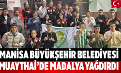 Manisa Büyükşehir Belediyesi Muaythai’de Madalya Yağdırdı