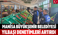 Manisa Büyükşehir Belediyesi Yılbaşı Denetimleri Artırdı