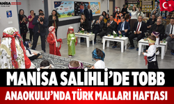 Manisa Salihli’de TOBB Anaokulu’nda Türk Malları Haftası