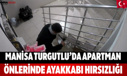 Manisa Turgutlu’da Apartman Önlerinde Ayakkabı Hırsızlığı