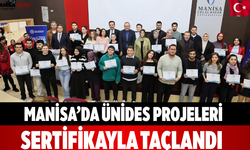 Manisa’da ÜNİDES projeleri sertifikayla taçlandı